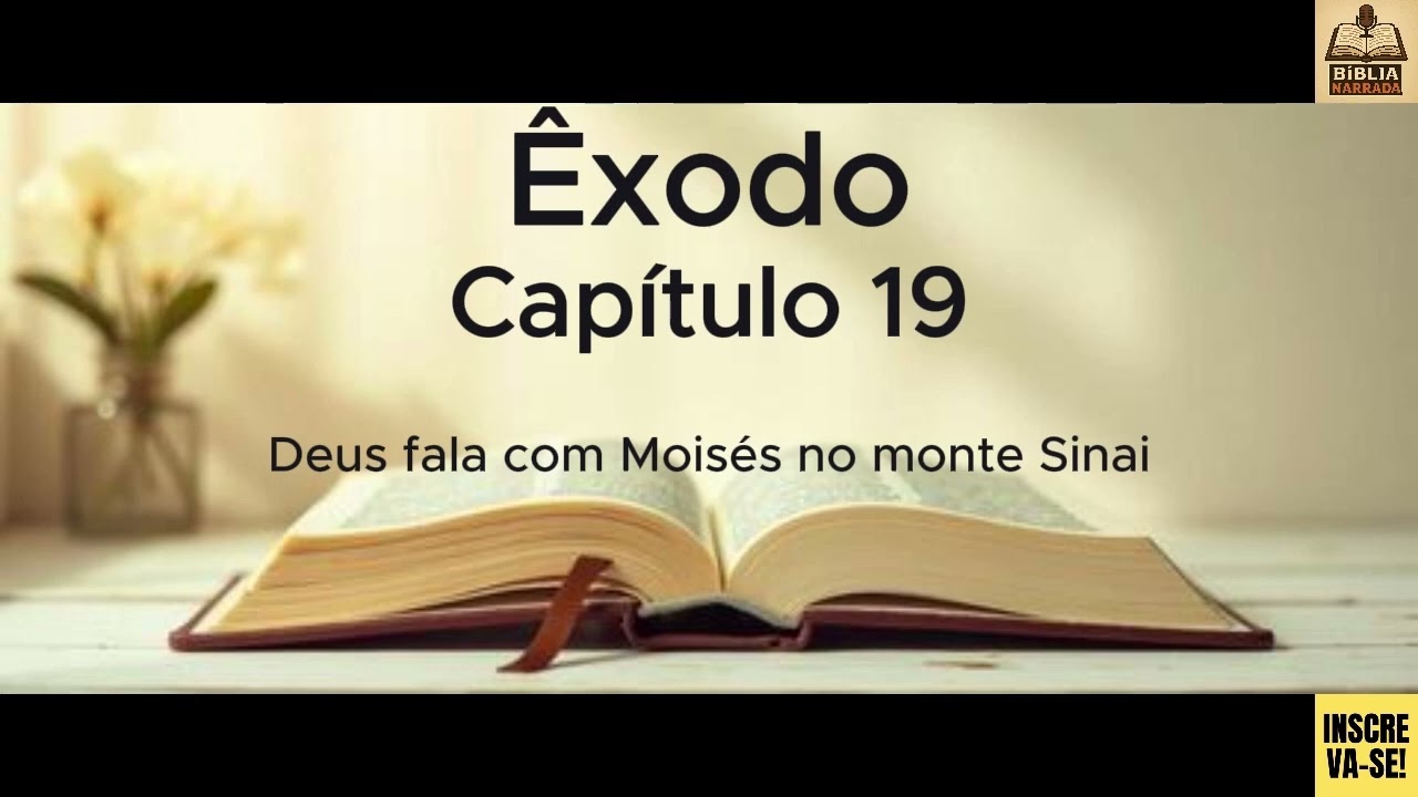 Êxodo - Capítulo 19 - Legendado - Bíblia Narrada