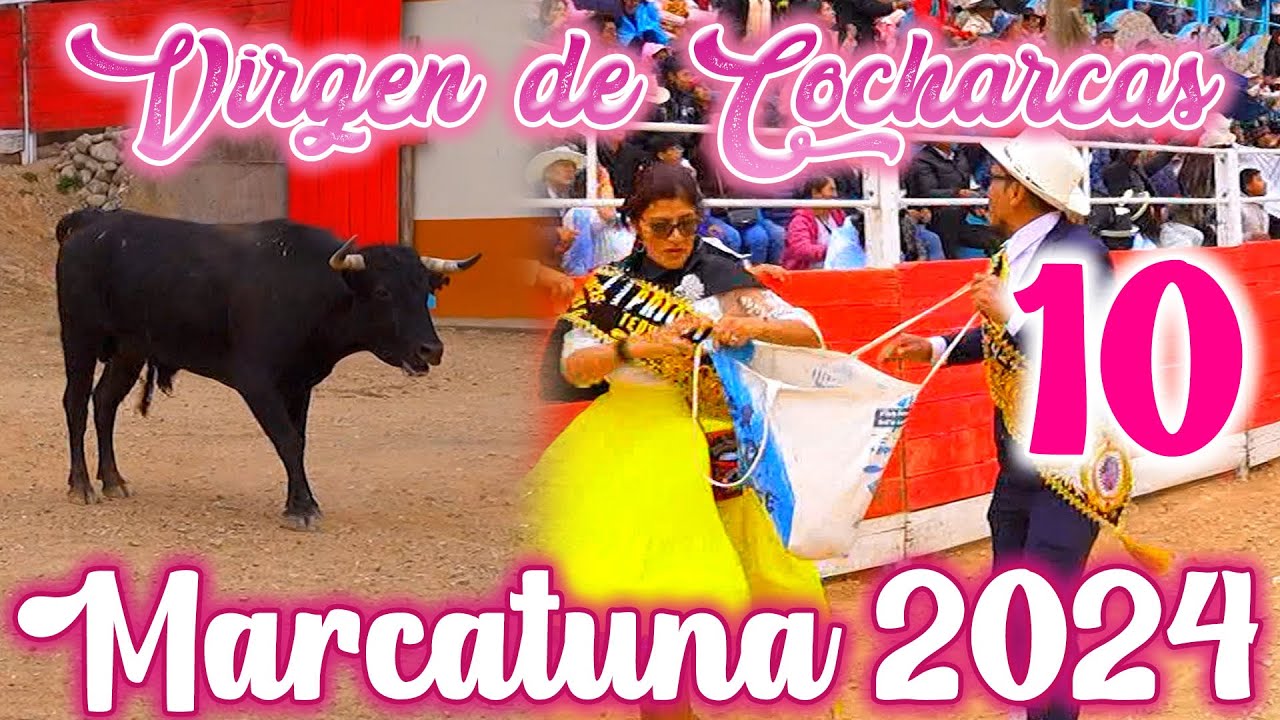 🌺🍻 MARCATUNA 2024 Virgen de Cocharcas Fiesta Patronal en su Honor // DVD 10