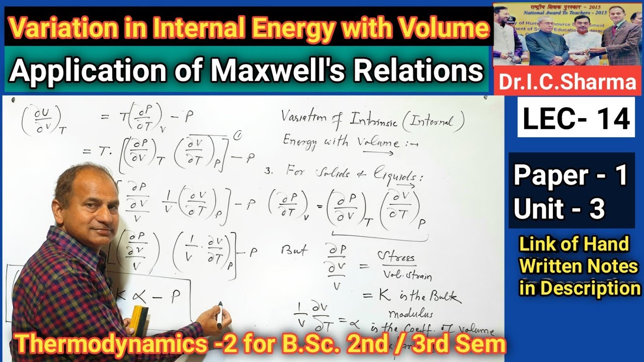 L-14 | Variation in Internal Energy with Volume for B.Sc. 3rd Sem | Application of Maxwell Relations