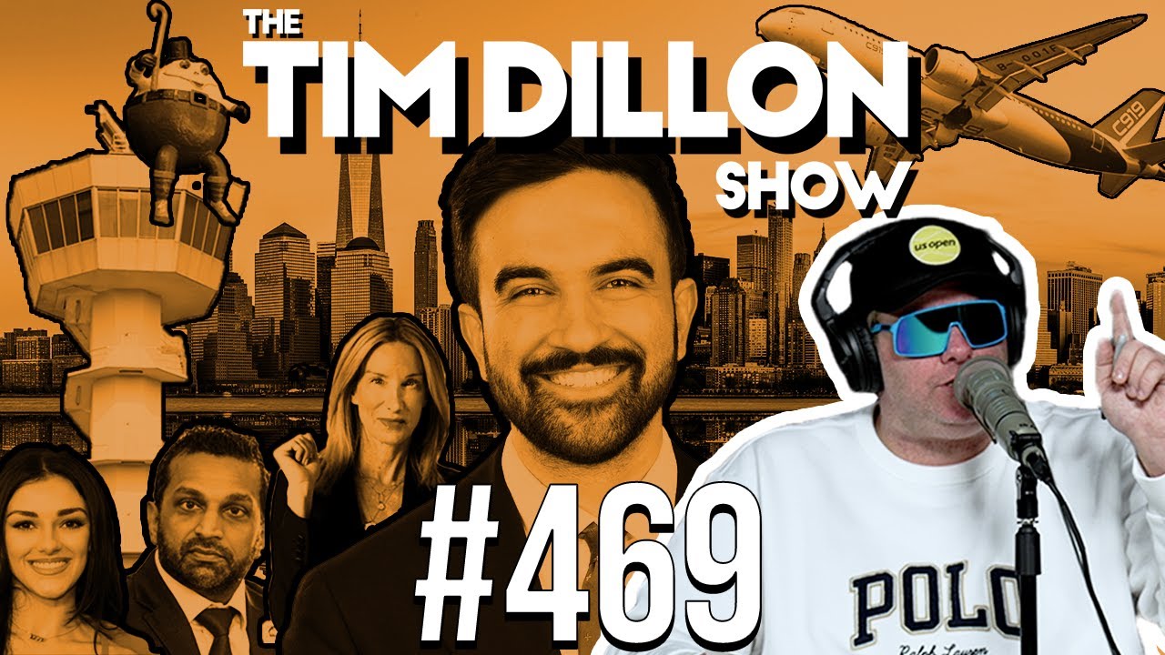 Zohran&rsquo;s Victory, Air Traffic Chaos, & Government Shutdown | The Tim Dillon Show #469