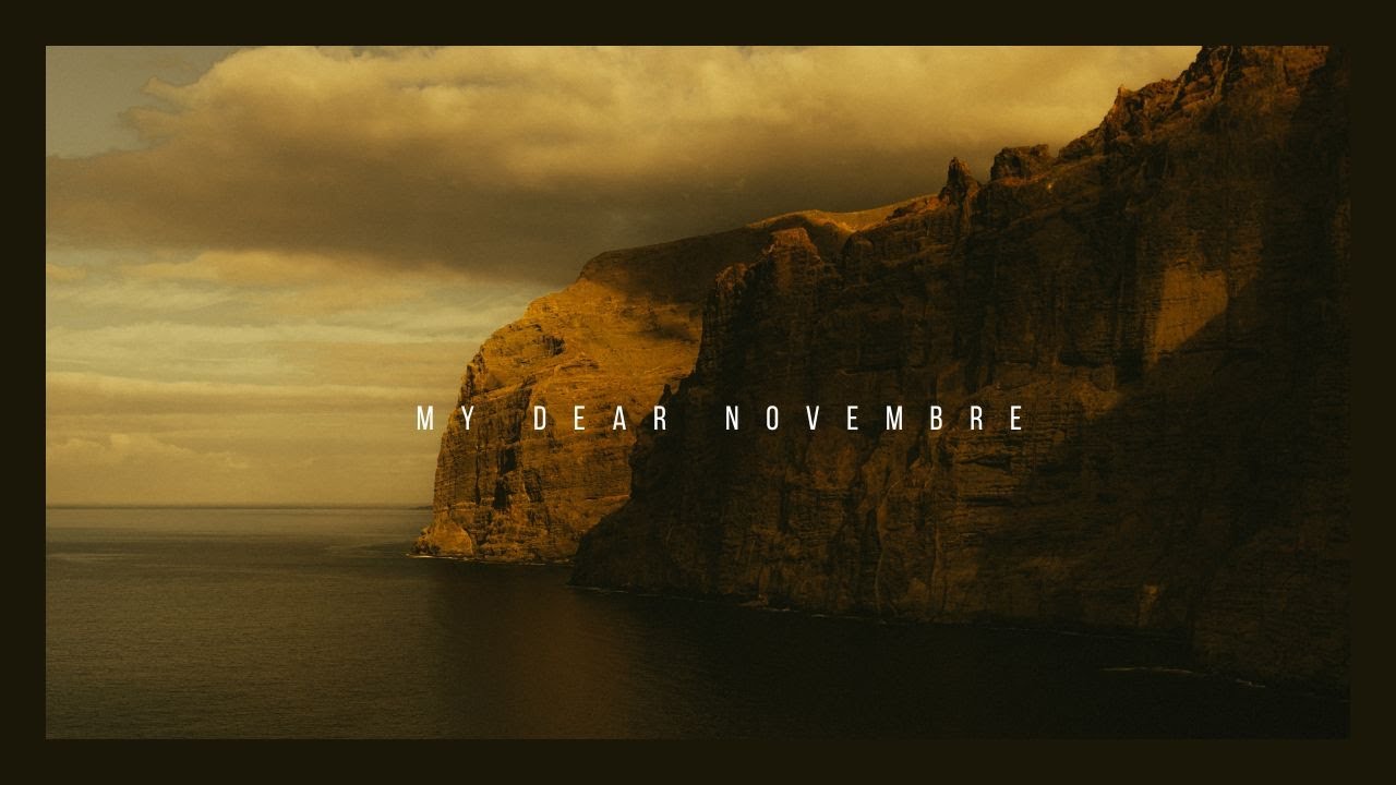My Dear Novembre - A Dji Fpv Combo Footage