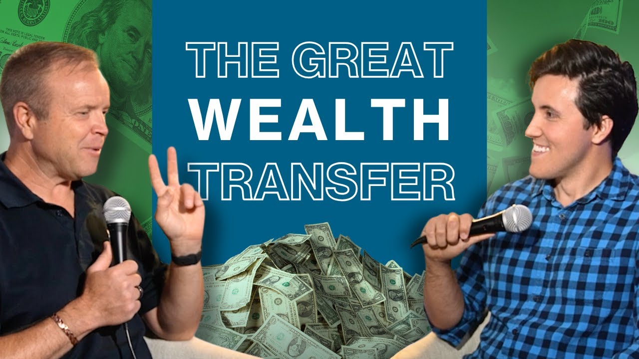 The Greatest Wealth Transfer in History: How to Participate