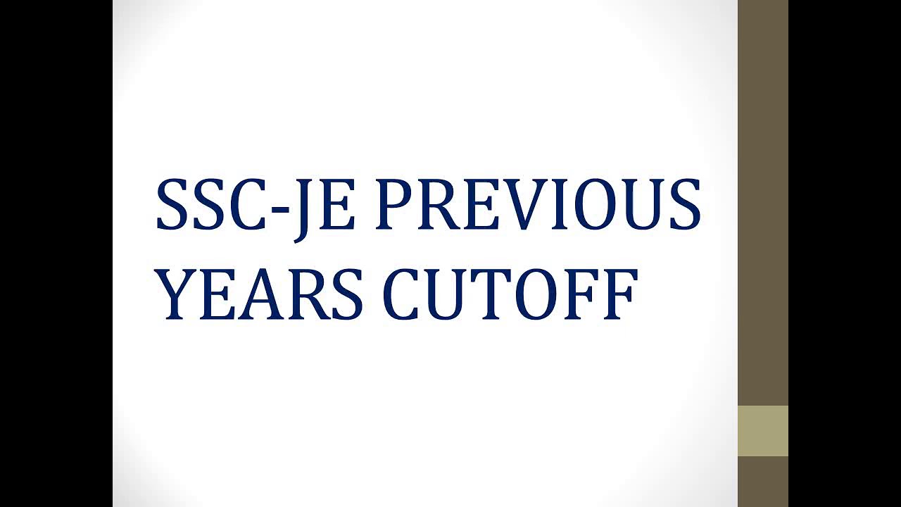 SSC JE PREVIOUS YEARS CUTOFF CIVIL/ELECTRICAL/MECHANICAL  2018/2017/2016/2015