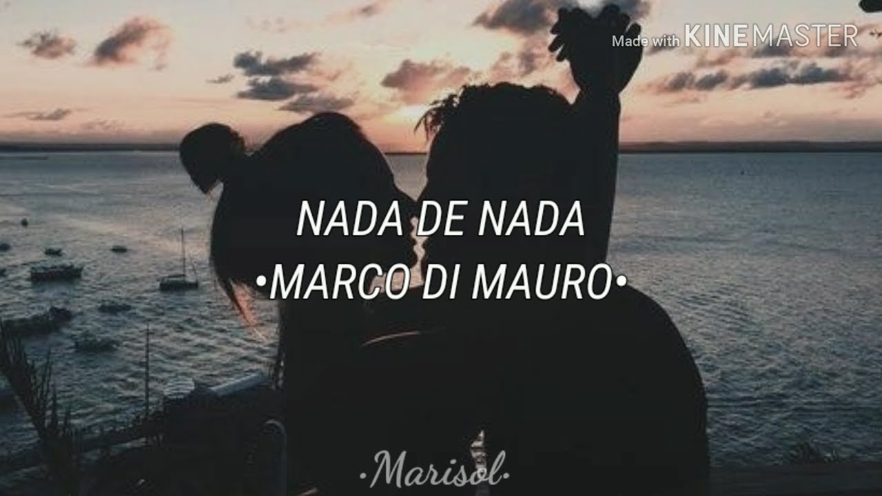 Nada de nada - Marco Di Mauro Letra