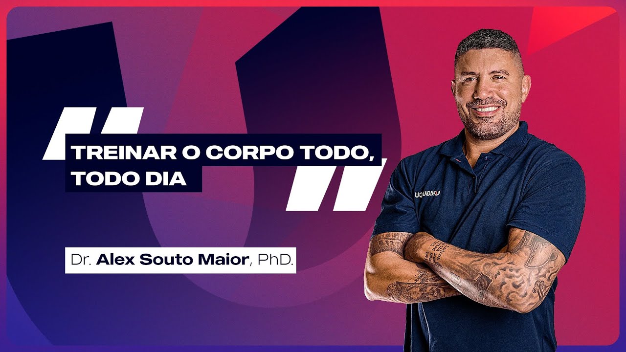 Aprenda a desenvolver força, potência e hipertrofia - Dr. Alex Souto Maior, PhD - Faculdade UNIGUAÇU