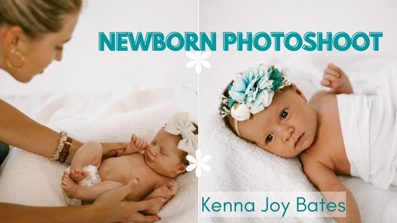 Kenna Bates NEWBORN Photoshoot (Behind-the-Scenes:)
