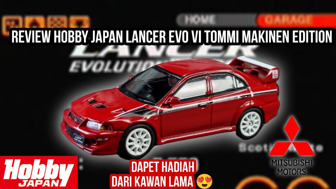 Dapet Hadiah Lancer Evo VI Hobby Japan Tommi Makinen edition. Review!
