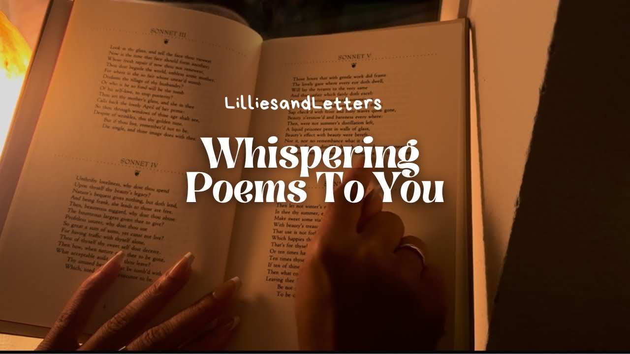 ASMR Whispering ￼Poems To Help You Fall Asleep, Wet Mouth Sounds, Low Whispering Noises