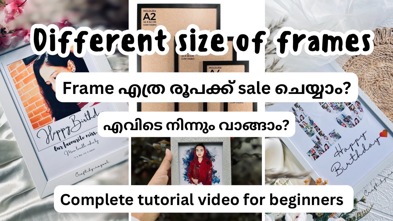 Frame എത്ര രൂപക്ക് sale ചെയ്യാം?🤔| എവിടെ നിന്നും വാങ്ങാം🤩| Different size of frames |for beginners