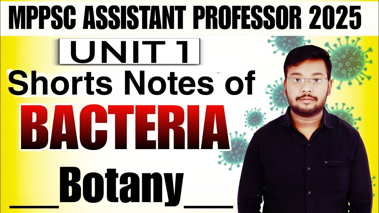 Short Notes of Bacteria | Botany | Assistant Professor Botany Class