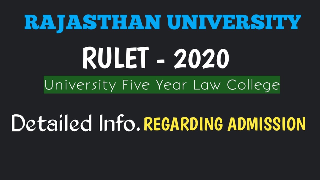 RULET -2020 | university 5 year law College | Admission dates are out | Rajasthan university |BA.LLB