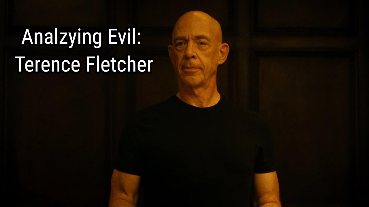 Analyzing Evil: Terence Fletcher From Whiplash