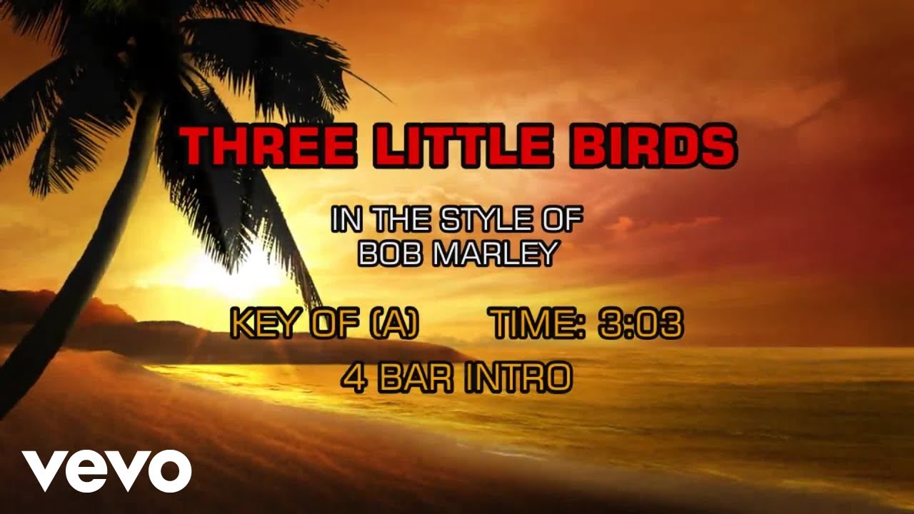 Bob Marley - Three Little Birds (Karaoke)