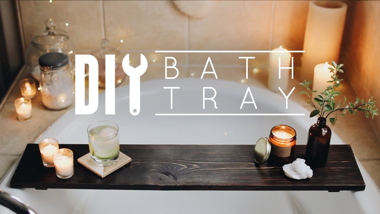 DIY Bath Tray