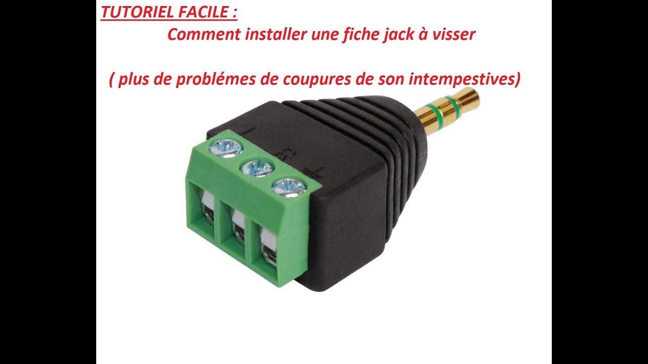 TUTORIEL FACILE : comment installer une fiche jack &agrave; visser ( &eacute;vite les coupures de son )