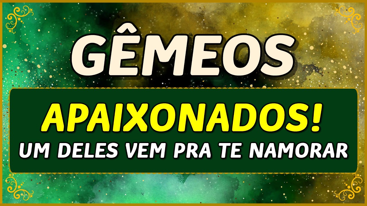 GÊMEOS ♊️ //💖 DOIS APAIXONADOS POR VOCÊ! 💖👩‍❤️‍👨- UM DELES VEM PRA FICAR!🙏💖⚖️