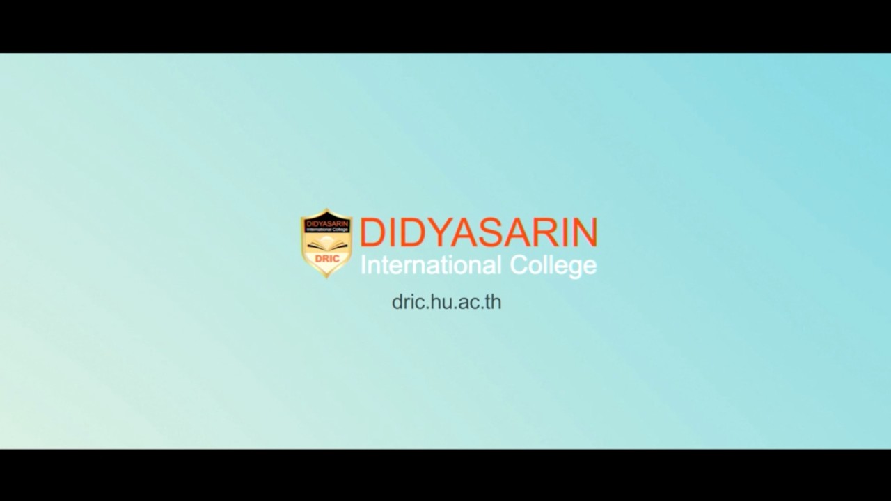 Introducing Didyasarin International College (DRIC)