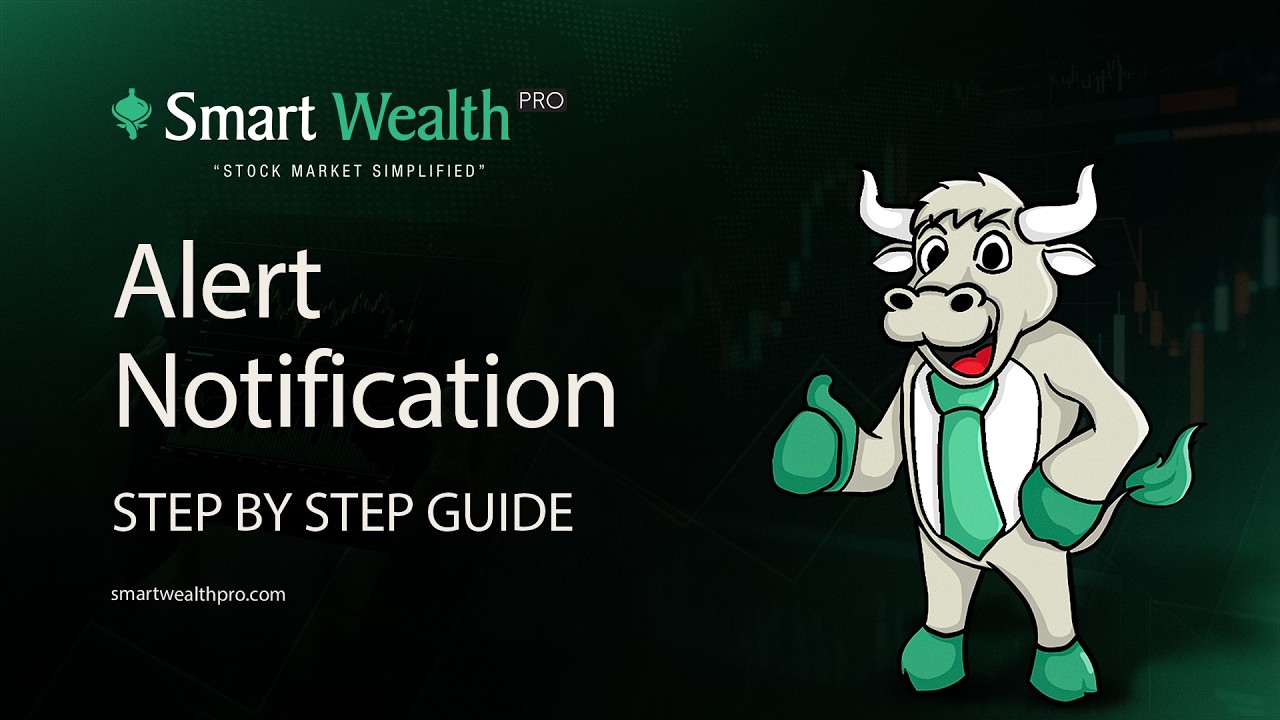 Alert Notification | Step- by- Step Guide| Smart Wealth Pro