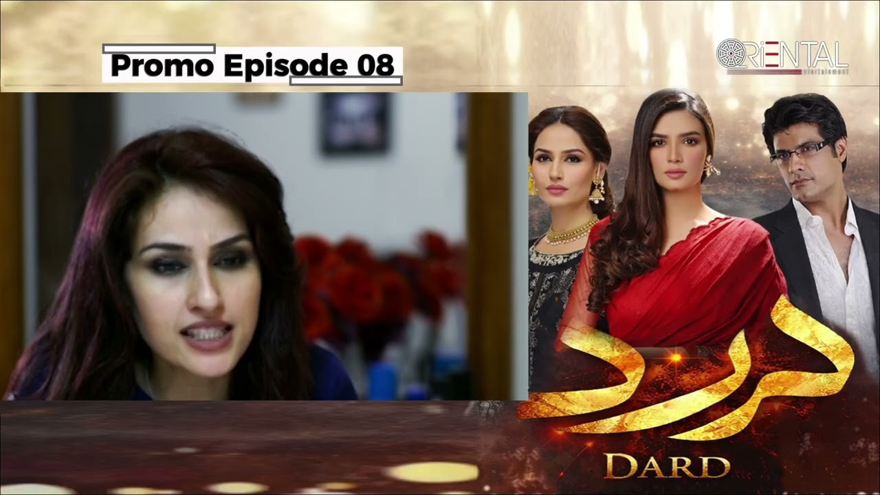 Dard – Episode 8 Trailer | Sohail Sameer, Kiran Haq, Irrum Akhter | Oriental Entertainment
