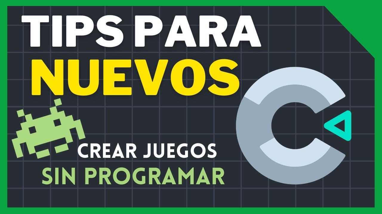 TIPS para crear juegos en Construct 3: (Sin programar)