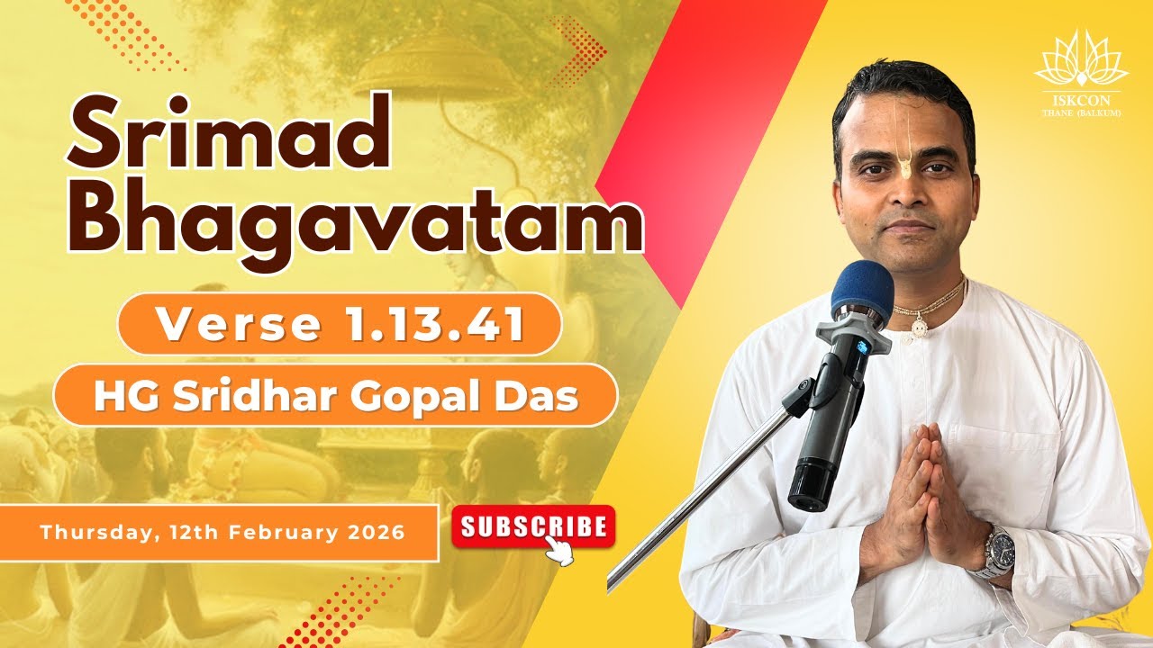 SB 1.13.41 | HG Sridhar Gopal Das | ISKCON Thane Balkum