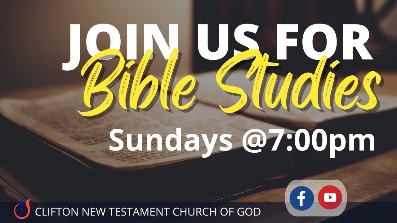 Clifton Bible Studies || January 18, 2026 || 7:00pm