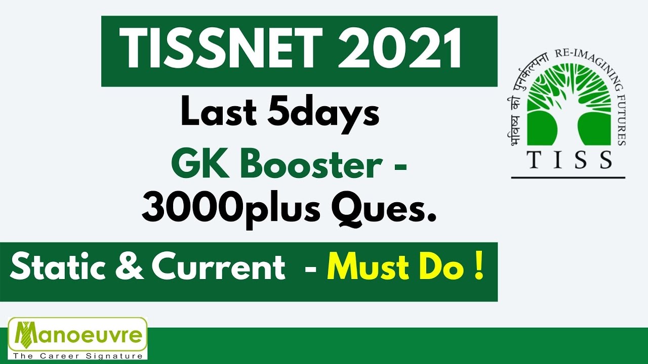 TISSNET 2021 - GK Booster - 3000plus Questions | Last 5days | Static & Current - Increase Your Score