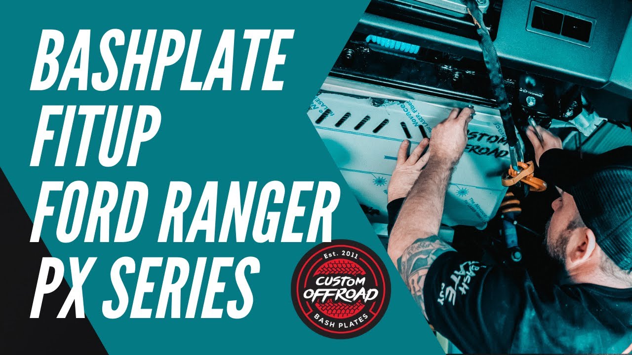 CUSTOM OFFROAD FORD RANGER BASH PLATE FITUP