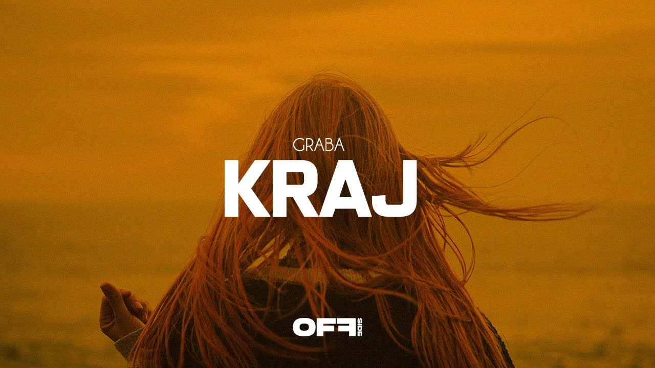 Graba - Kraj (Official Lyric Video)