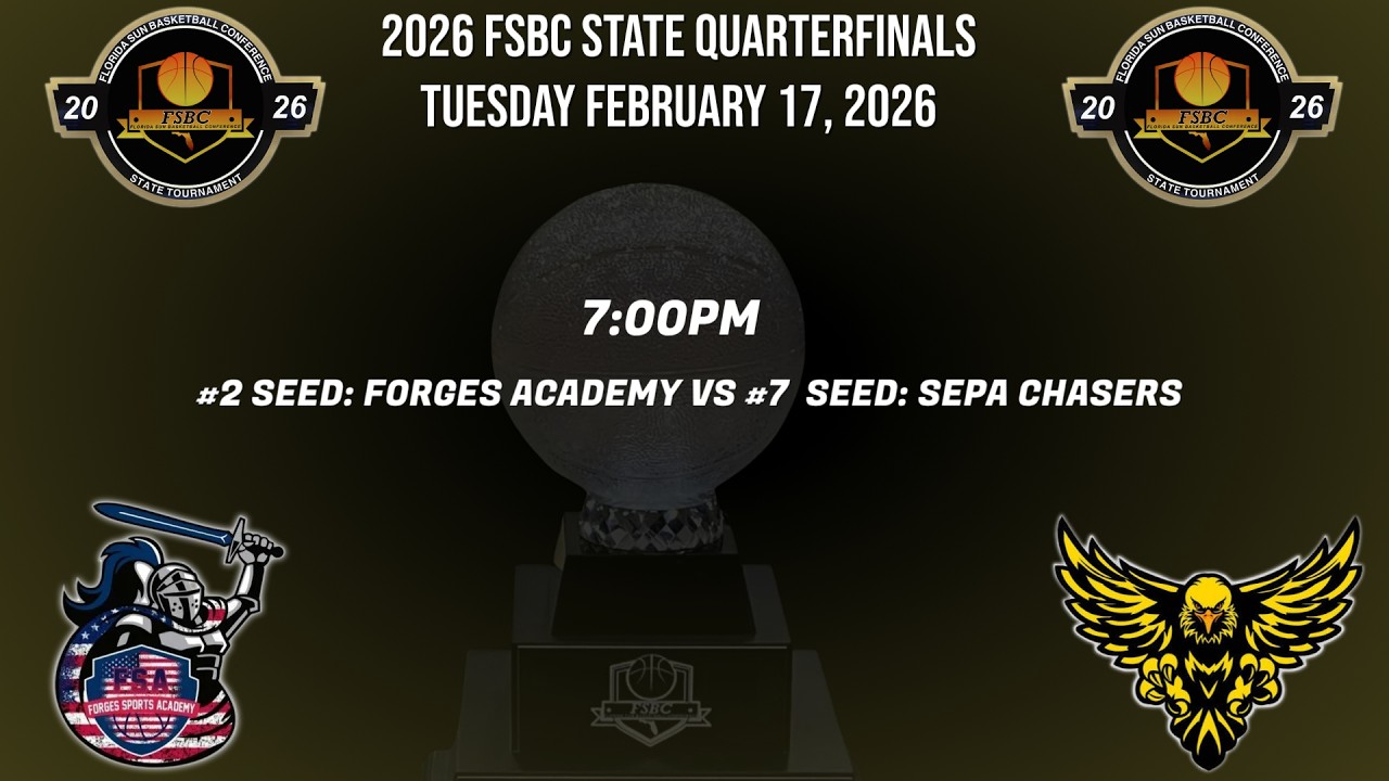 #2 SEED: FORGES ACADEMY VS #7 SEED: SEPA CHASERS
