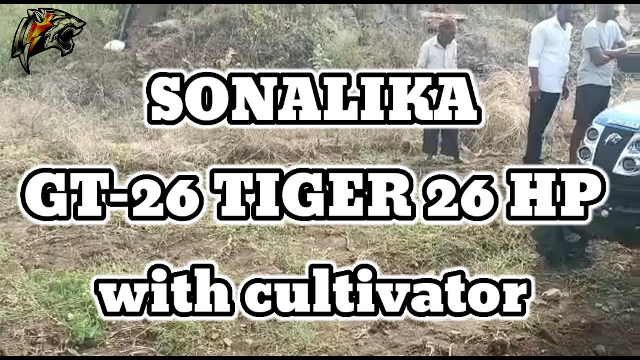 Sonalika GT 26 Tiger 26 HP with cultivators