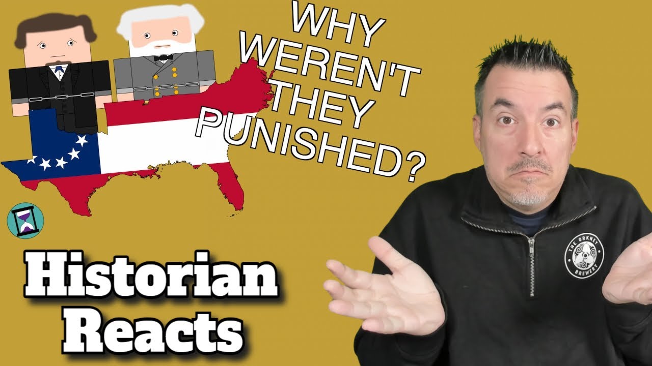 Why weren't Confederate leaders punished after the Civil War? - History Matters Reaction