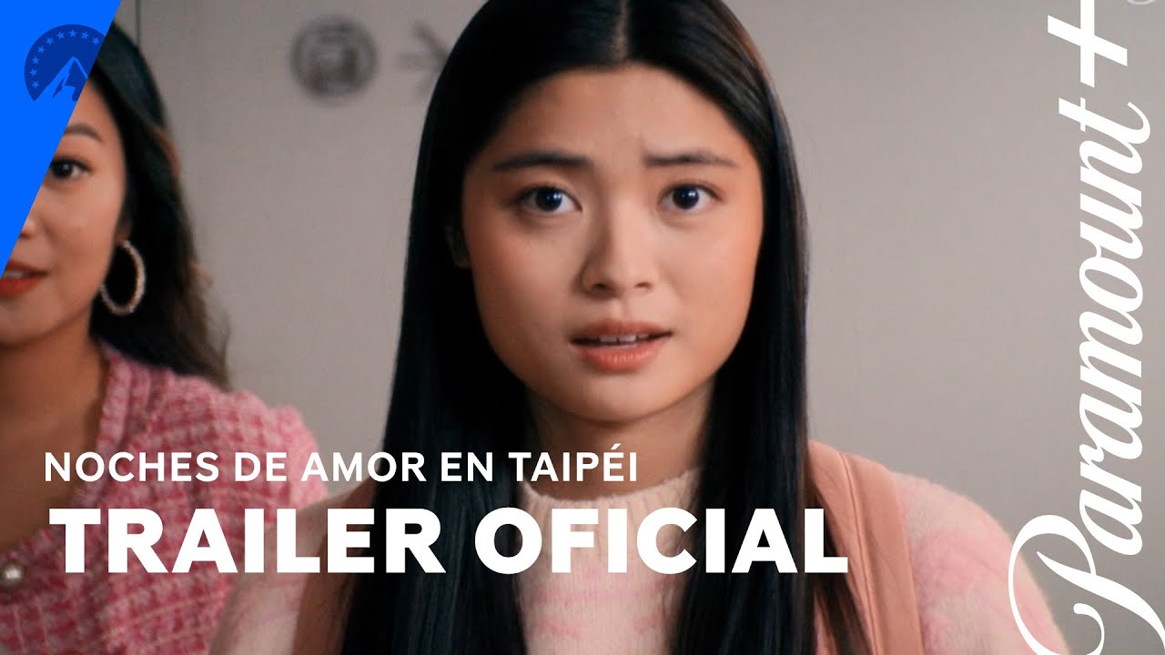 Noches de verano en Taipéi | Trailer Oficial | Paramount+