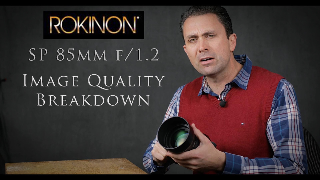Rokinon (Samyang) SP 85mm f/1.2 | Image Quality and Bokeh