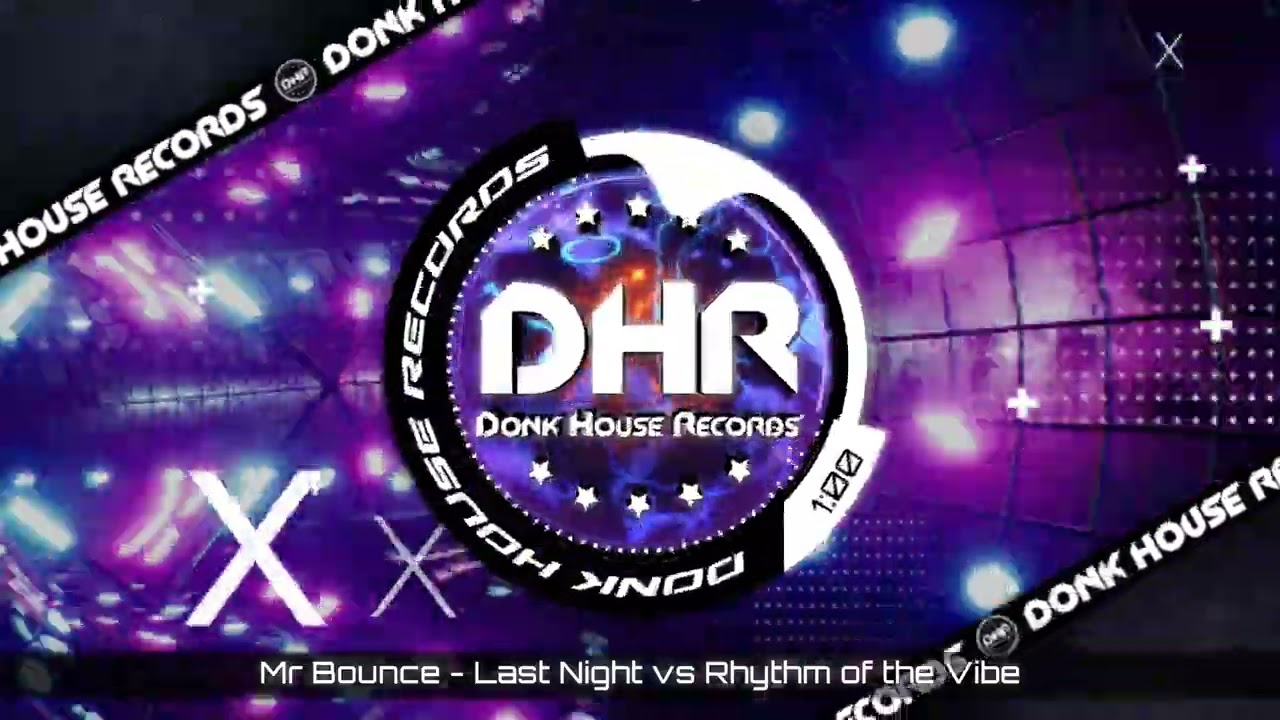 Mr Bounce - Last Night vs Rhythm of the Vibe - DHR UK Bounce 🔥