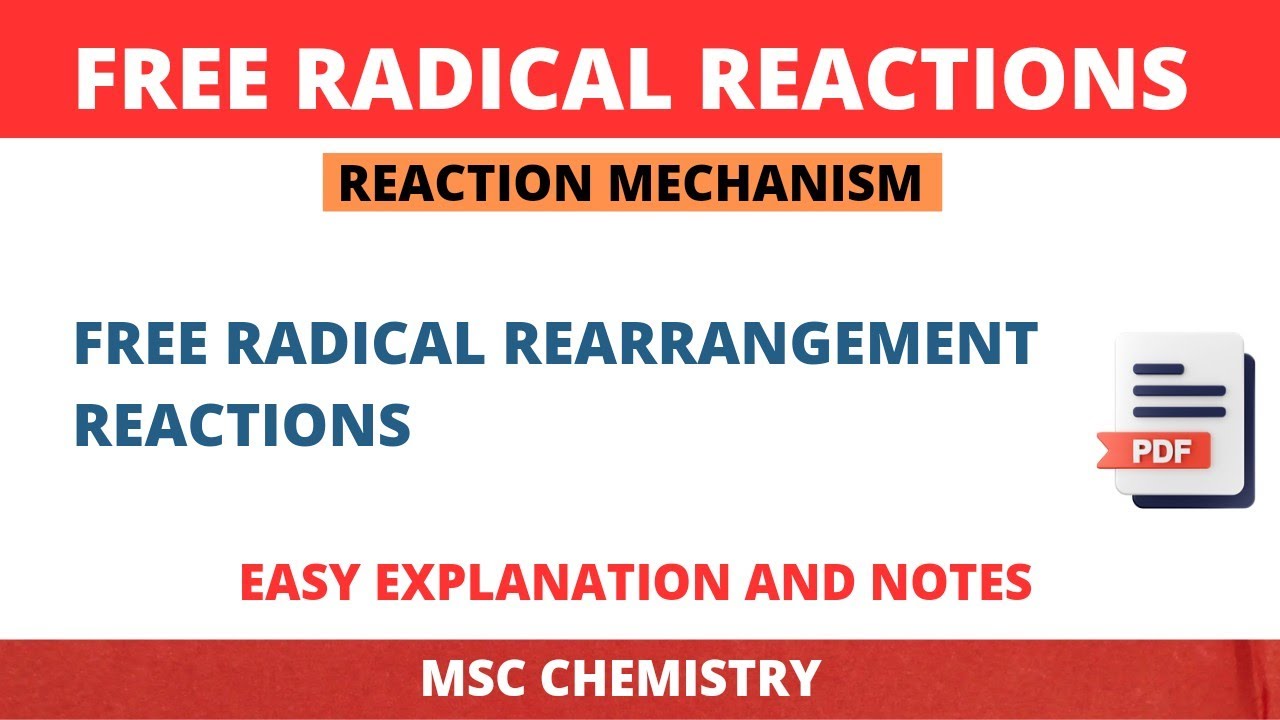 Free Radical Rearrangement | Free radical Reactions | MSc Chemistry