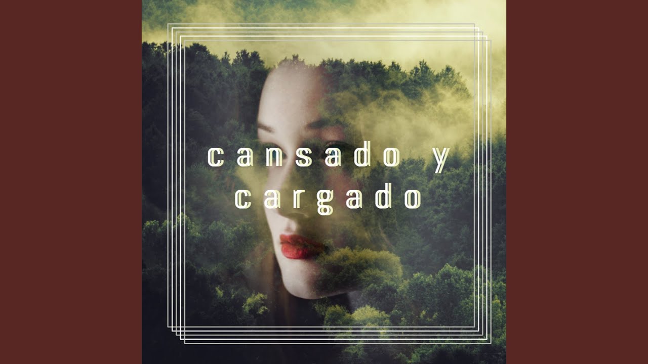 Cansado y Cargado