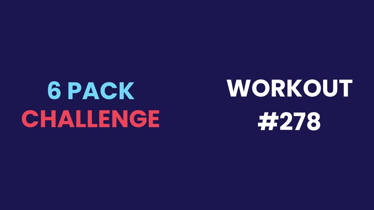 6 Pack Challenge! Workout #278: Chest + Back
