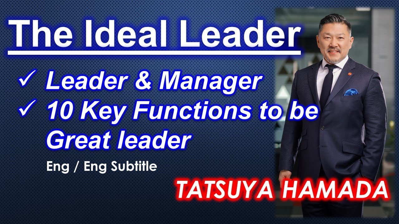 The Ideal Leader &ldquo;10 Key Functionalities&rdquo; Eng/Eng Sub)