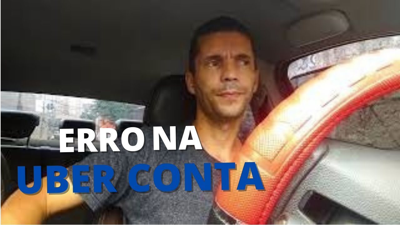 ERRO AO LOGAR NA UBER CONTA - SAIBA COMO RESOLVER