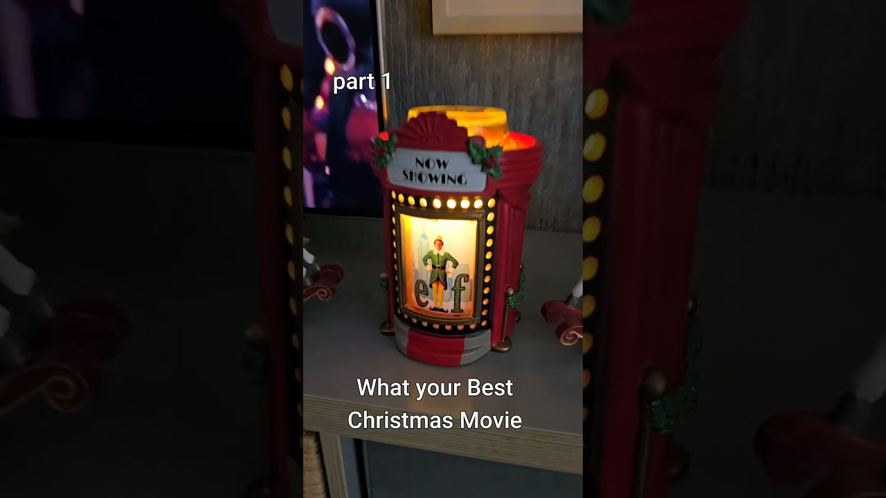 What Your Best Christmas Movie.