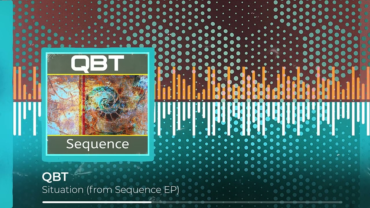 Qbt - Situation (from Sequence)
