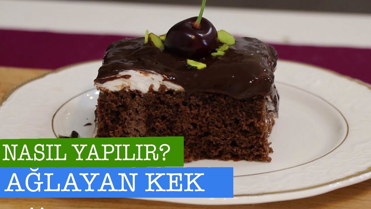 Ağlayan Kek / Ağlayan Pasta Tarifi
