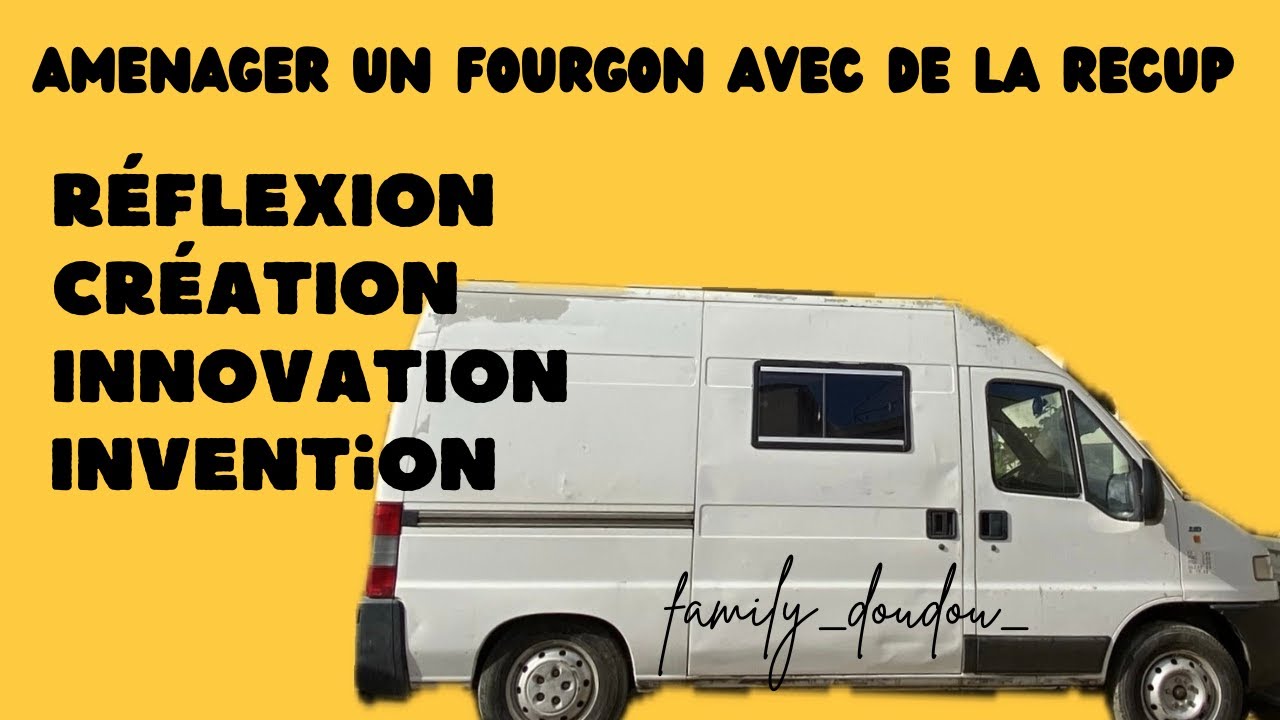 RÉFLEXION CREATION INNOVATION INVENTION #vanlife