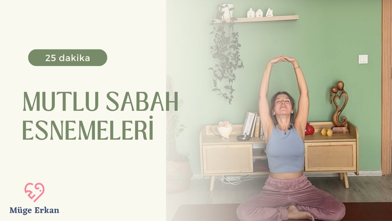 Mutlu Sabah Esnemeleri