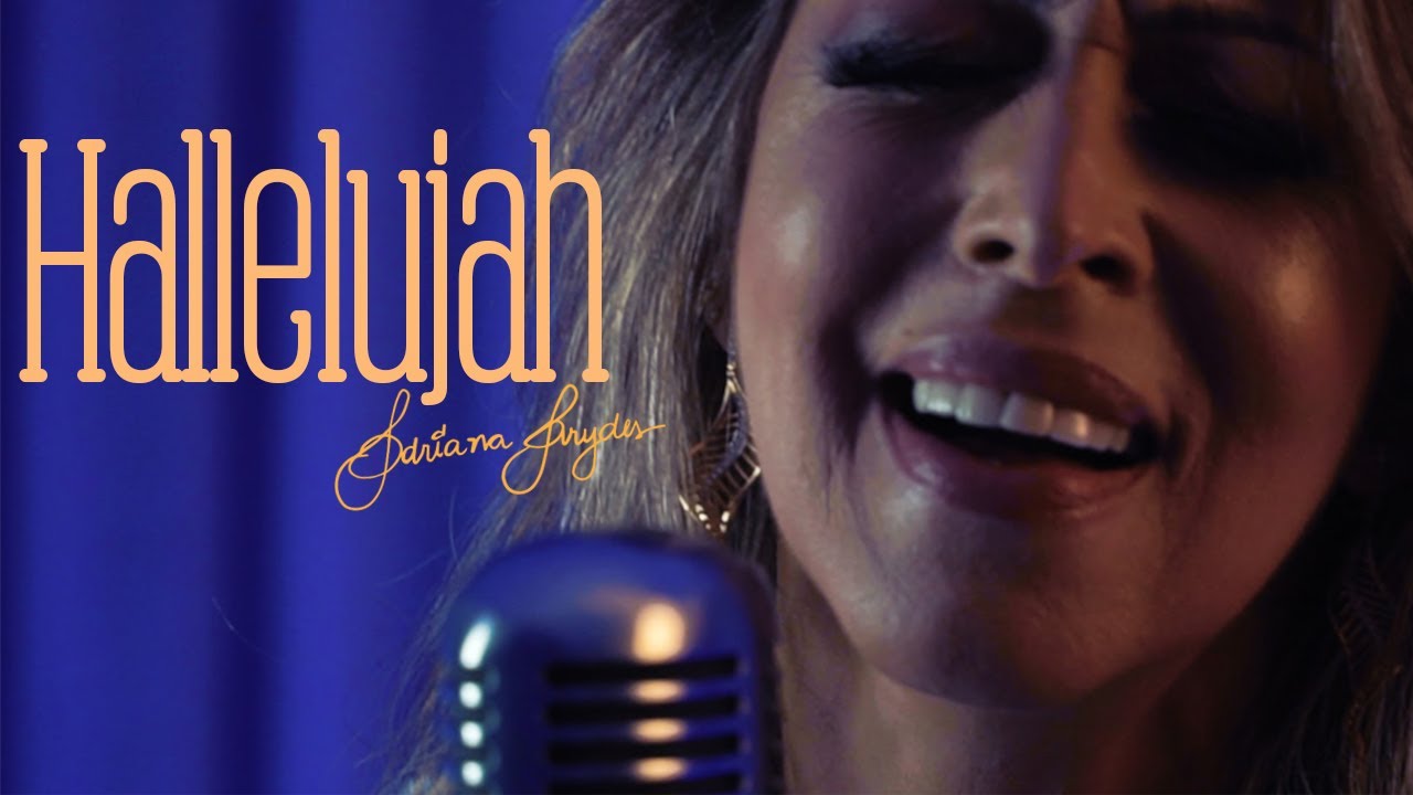 Hallelujah | Adriana Arydes