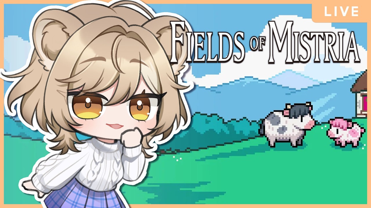 【FIELDS OF MISTRIA】playing the new update!!!! MORE STORY CONTENT!!!
