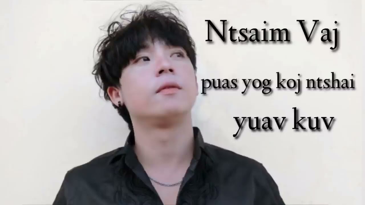 suab nkauj ntsaim vaj wb txoj kev hlub niam zoo luaj no
