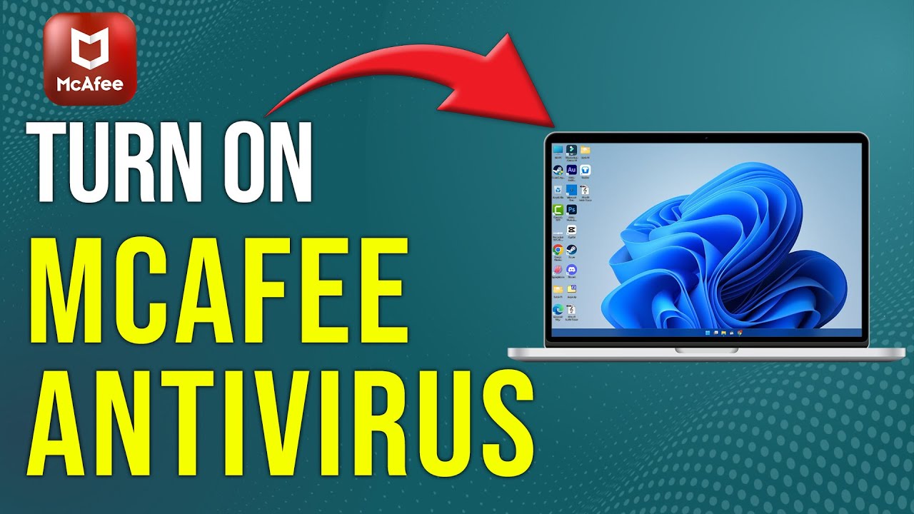 How To Turn On McAfee Antivirus On Windows 11 (How To Enable/Use McAfee Antivirus On Windows 11)