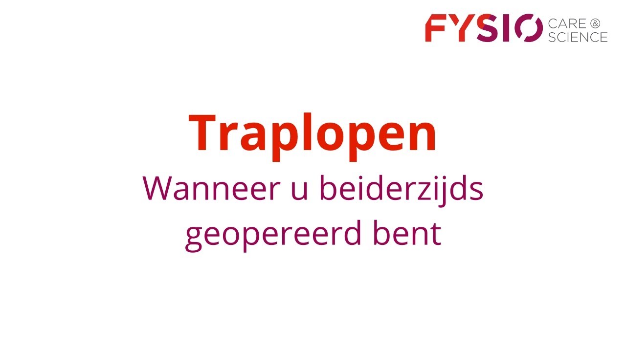 Trap op en af wanneer u beiderzijds geopereerd bent